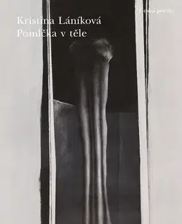 Poézia Pomlčka v těle - Kristina Láníková