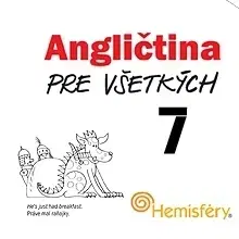 Jazykové učebnice - ostatné Hostinec u Klačkov s.r.o. Angličtina pre všetkých 7