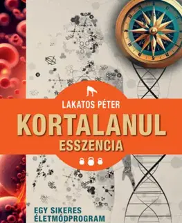 Zdravá výživa, diéty, chudnutie Kortalanul esszencia - Péter Lakatos