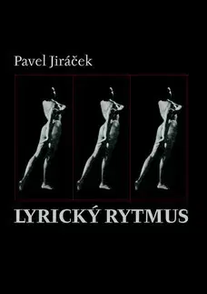Literárna veda, jazykoveda Lyrický rytmus - Pavel Jiráček