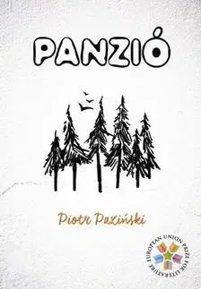 Beletria - ostatné Panzió - Piotr Paziński