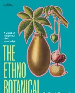 Biológia, fauna a flóra The Ethnobotanical - Sarah Edwards