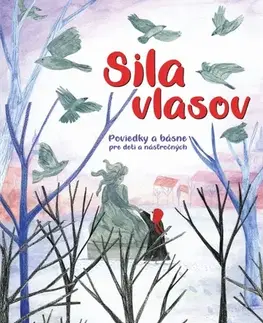Pre deti a mládež - ostatné Sila vlasov - Kolektív autorov