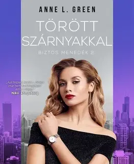 Romantická beletria Törött szárnyakkal - Biztos menedék 2. - Anne L. Green