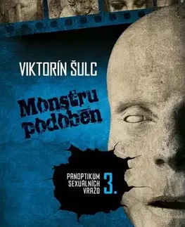 Detektívky, trilery, horory Monstru podoben - Šulc Viktorín