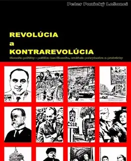 Politológia Revolúcia a kontrarevolúcia - Peter Ponický Lošonci