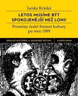 Slovenské a české dejiny Letos musíme být spokojenější než loni! - Lenka Krátká