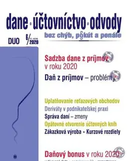 Dane, účtovníctvo Dane, účtovníctvo, odvody (DUO) 6/2020 – Sadzby ZDP, Daňový bonus 2020, Problémy v ZDP - Kolektív autorov