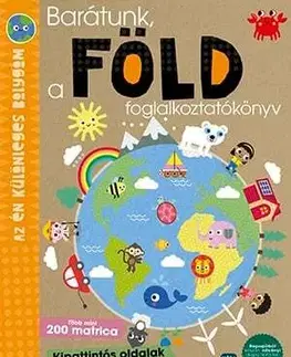 Nalepovačky, vystrihovačky, skladačky Barátunk, a Föld - Az én különleges bolygóm