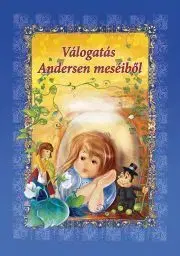 Rozprávky Válogatás Andersen meséiből - Skwark Dorota