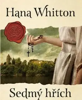 Historické romány Sedmý hřích se trestá smrtí - Hana Whitton