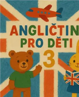 Jazykové učebnice - ostatné Prodejhudbu.cz Angličtina pro děti 3