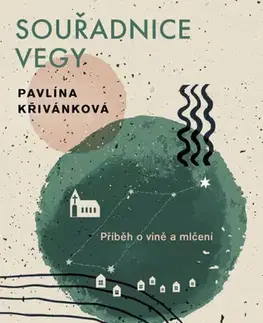 Česká beletria Souřadnice Vegy - Pavlína Křivánková