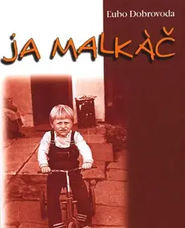Romantická beletria Ja malkáč - Ľubo Dobrovoda
