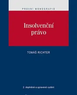 Pre vysoké školy Insolvenční právo - 2. vydání - Tomáš Richter