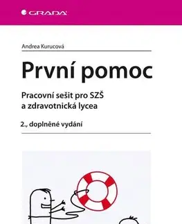 Učebnice pre SŠ - ostatné První pomoc - Andrea Kurucová