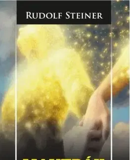 Ezoterika - ostatné Mantrák - Rudolf Steiner