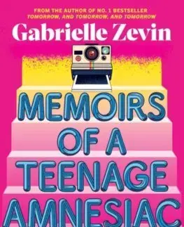 Young adults Memoirs of a Teenage Amnesiac - Gabrielle Zevin