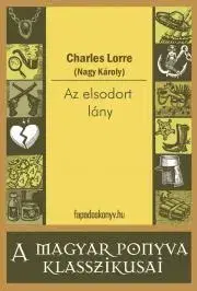 Dobrodružstvo, napätie, western Az elsodort lány - Károly Nagy