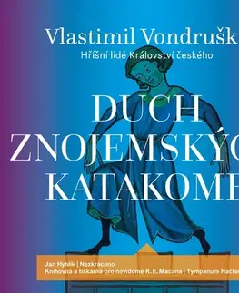 Detektívky, trilery, horory Tympanum Duch znojemských katakomb