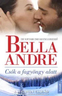 Romantická beletria Csók a fagyöngy alatt - André Bella