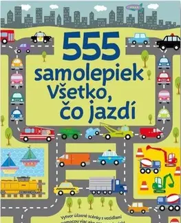 Nalepovačky, vystrihovačky, skladačky 555 samolepiek: Všetko, čo jazdí