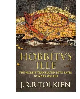 Cudzojazyčná literatúra Hobbitus Ille - John Ronald Reuel Tolkien