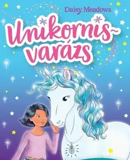 Rozprávky Unikornisvarázs 4. - Hullámsörény és a sellők - Daisy Meadows