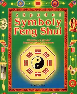Východné náboženstvá Západní symboly Feng Shui - Christine M. Bradler