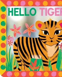 Leporelá, krabičky, puzzle knihy Hello Tiger! - Sharon King-Chai