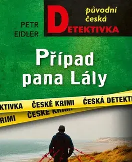 Detektívky, trilery, horory Případ pana Lály - Igor Sloboda,Petr Eidler