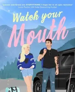 Romantická beletria Watch Your Mouth - Kandi Steiner