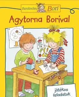 Rozprávky Agytorna Borival - Barátnőm, Bori foglalkoztató - Hanna Sörensen