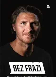 Biografie - ostatné Bez frází 2 - František Prachař,František Suchan