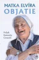 Kresťanstvo Matka Elvíra Objatie - Michele Casella