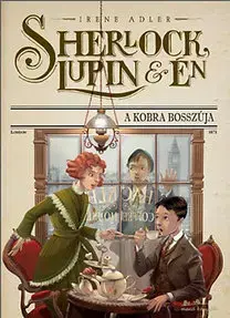 Dobrodružstvo, napätie, western Sherlock, Lupin és én 7. - Irene Adler