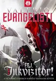 Sci-fi a fantasy Égj, Inkvizítor! - Valerio Evangelisti
