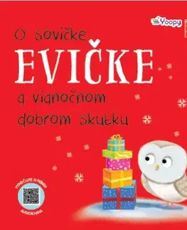 Rozprávky O sovičke Evičke a vianočnom dobrom skutku