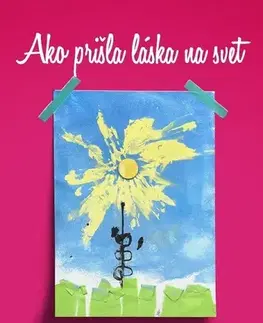 Romantická beletria Ako prišla láska na svet - Nena Turner