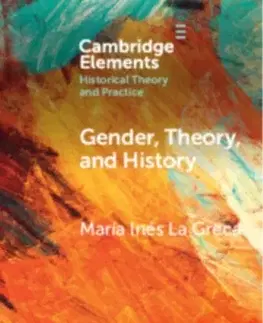 História Gender, Theory, and History - Maria Ines La Greca