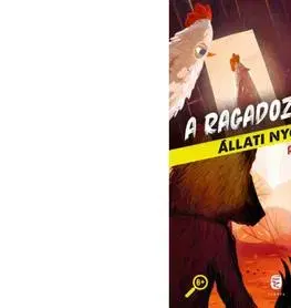 Dobrodružstvo, napätie, western A ragadozó jogai - Állati nyomozók 2. - Anna Starobinetsová