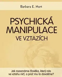 Partnerstvo Psychická manipulace ve vztazích - Barbara E. Hort