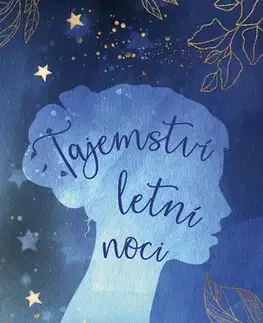 Romantická beletria Tajemství letní noci - Lisa Kleypas