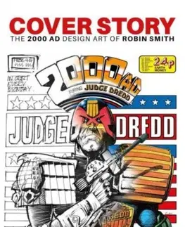 Beletria - ostatné Cover Story: The 2000 AD Design Art of Robin Smith - Karl Stock