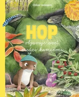Dobrodružstvo, napätie, western Hop objavuje svet medzi kameňmi - Oskar Jonsson,Miroslav Zumrík