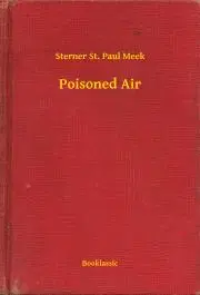 Svetová beletria Poisoned Air - Meek Sterner St. Paul