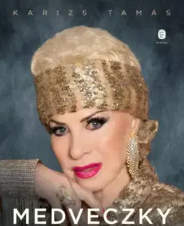 Umenie Medveczky Ilona - Az örök díva - Tamás Karizs