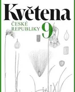 Biológia, fauna a flóra Květena České Republiky 9 - Jitka Štěpánková