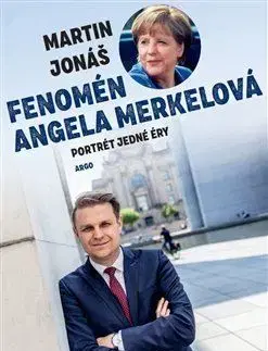 Politika Fenomén Angela Merkelová - Martin Jonaš