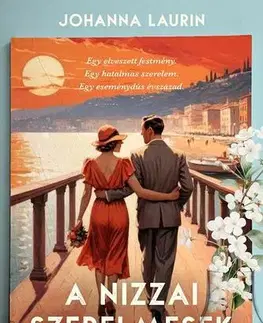 Romantická beletria A nizzai szerelmesek - Johanna Laurin